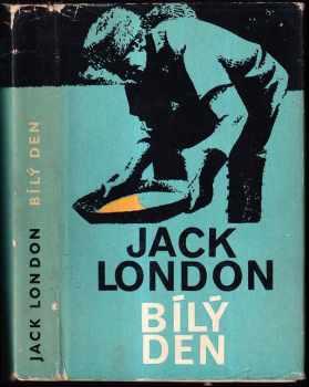 Jack London: Bílý den