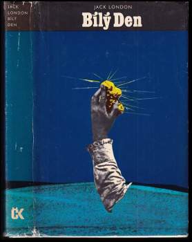 Jack London: Bílý Den