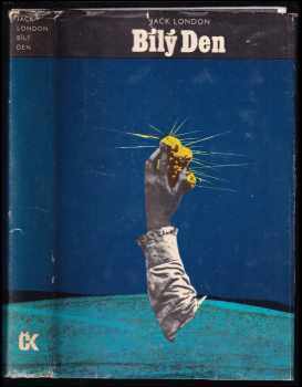 Jack London: Bílý Den