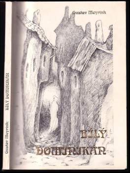 Gustav Meyrink: Bílý dominikán