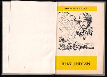 Josef Klempera: Bílý Indián