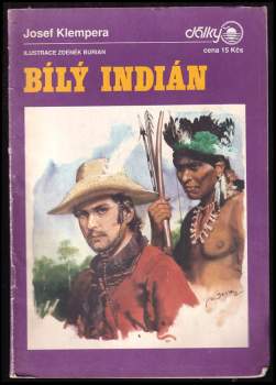 Josef Klempera: Bílý Indián