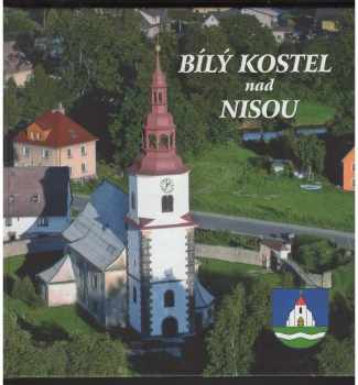 František Vydra: Bílý Kostel nad Nisou