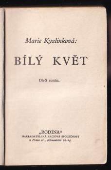 Marie Kyzlinková: Bílý květ