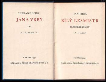 Jan Vrba: Bílý lesmistr