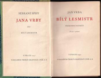 Jan Vrba: Bílý lesmistr