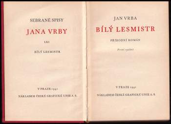 Jan Vrba: Bílý lesmistr