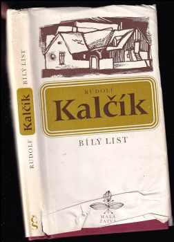 Rudolf Kalčík: Bílý list