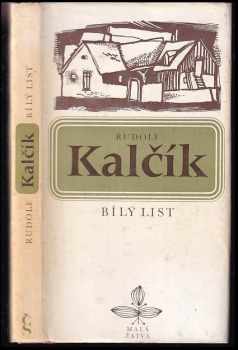 Rudolf Kalčík: Bílý list