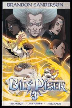 Brandon Sanderson: Bílý písek - Díl 1-3