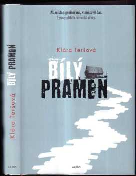 Klára Teršová: Bílý pramen
