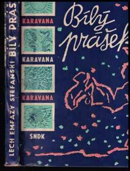 Lech Emfazy Stefański: Bílý prášek