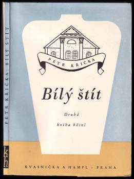 Bílý štít : básně - Petr Křička (1944, Kvasnička a Hampl) - ID: 801296