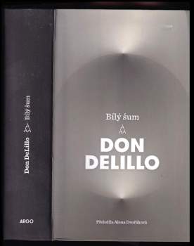 Don DeLillo: Bílý šum