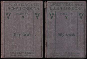 Bílý tesák : Díl 1-2 - Jack London, Jack London, Jack London (1924, B. Kočí) - ID: 777268