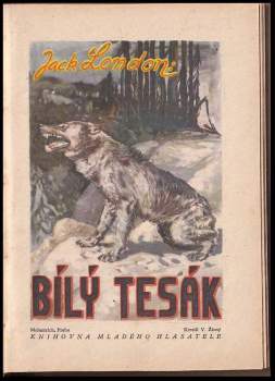 Jack London: Bílý tesák