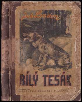 Jack London: Bílý Tesák