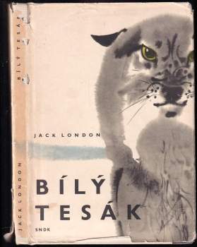 Bílý tesák - Jack London (1967, Státní nakladatelství dětské knihy) - ID: 779139