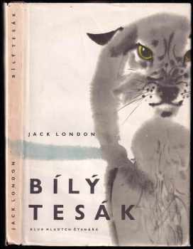 Bílý tesák - Jack London (1971, Albatros) - ID: 559734