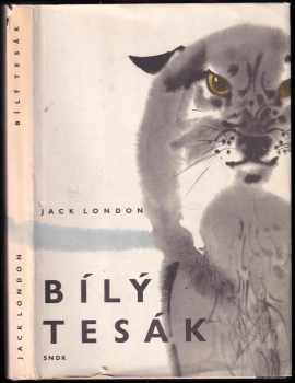 Bílý tesák ; Mořský vlk - Jack London (1967, Svoboda) - ID: 678212