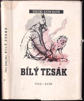 Bílý tesák : Román - Jack London (1948, Tisk) - ID: 777706