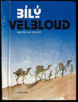 Bílý velbloud : Povídky