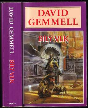 David Gemmell: Bílý vlk