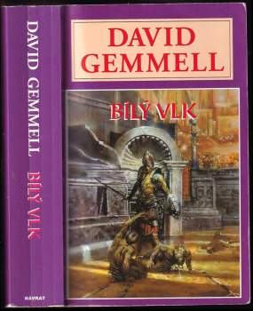 David Gemmell: Bílý vlk