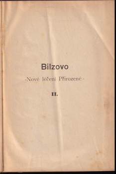 Friedrich Eduard Bilz: Bilzovo nové léčení přirozené