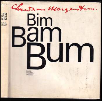 Bim, bam, bum - Christian Morgenstern (1971, Československý spisovatel) - ID: 827553