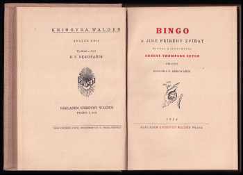 Ernest Thompson Seton: Bingo a jiné příběhy zvířat