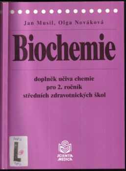 Biochemie - doplněk učiva chemie pro 2. ročník středních zdravotnických škol