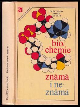 Biochemie známá i neznámá