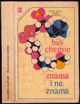 Biochemie známá i neznámá