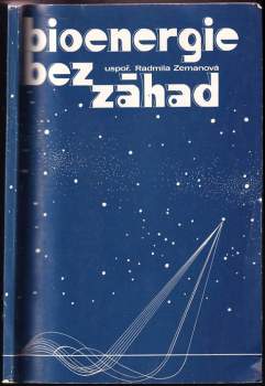 Radmila Zemanová: Bioenergie bez záhad