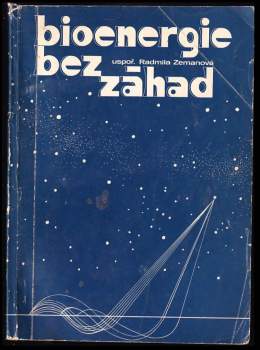 Radmila Zemanová: Bioenergie bez záhad