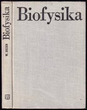 Walter Beier: Biofysika