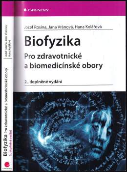 Hana Kolářová: Biofyzika