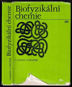 Vítěz Kalous: Biofyzikální chemie