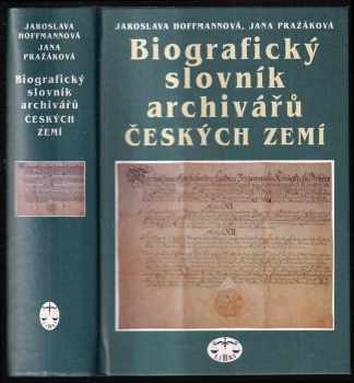 Biografický slovník archivářů českých zemí