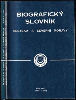 Milan Myška: Biografický slovník Slezska a severní Moravy - Sešit 1. (13.) - Nová řada + Sešit 2.