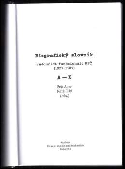 Biografický slovník vedoucích funkcionářů KSČ (1921-1989)