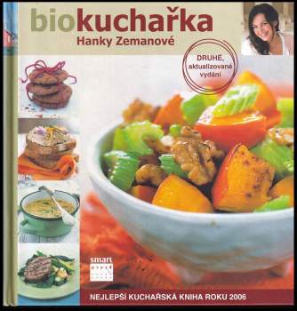 Hana Zemanová: Biokuchařka Hanky Zemanové