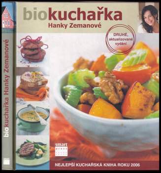Hana Zemanová: Biokuchařka Hanky Zemanové