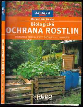Marie-Luise Kreuter: Biologická ochrana rostlin