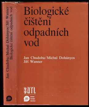 Jan Chudoba: Biologické čištění odpadních vod