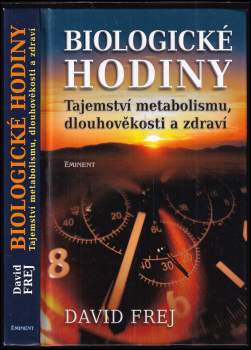 David Frej: Biologické hodiny