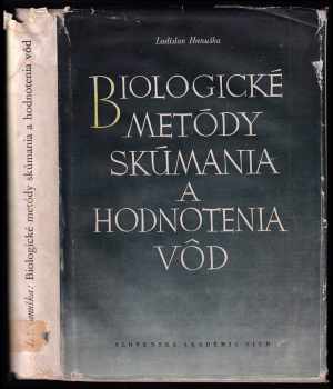 Biologické metódy skúmania a hodnotenia vôd : príručka pre zdravotno-technické laboratóriá a kl'úč na určovanie bežných vodných organizmov