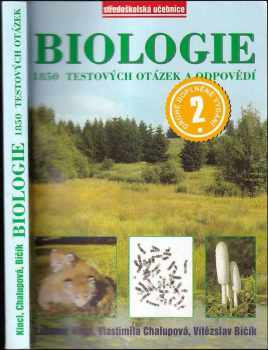 Lubomír Kincl: Biologie : 1 850 testových otázek a odpovědí