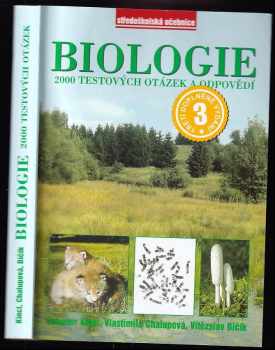 Lubomír Kincl: Biologie : 2000 testových otázek a odpovědí
